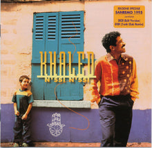 Carica l'immagine nel visualizzatore di Gallery, Khaled : N'ssi N'ssi (CD, Album, Ltd, RE)