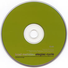 Carica l'immagine nel visualizzatore di Gallery, Brad Mehldau : Elegiac Cycle (CD, Album)