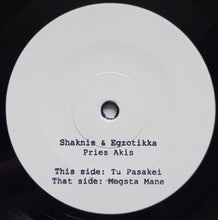 Carica l'immagine nel visualizzatore di Gallery, Shaknis & Egzotikka : Pries Akis (7", EP, Ltd, Num)