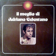 Carica l'immagine nel visualizzatore di Gallery, Adriano Celentano : Il Meglio Di Adriano Celentano (LP, Comp)