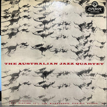 Carica l'immagine nel visualizzatore di Gallery, The Australian Jazz Quartet : The Australian Jazz Quartet (LP, Album, Mono)