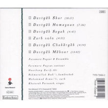 Carica l'immagine nel visualizzatore di Gallery, Faramarz Payvar & Ensemble : Iran: Persian Classical Music (CD, Album, RE)