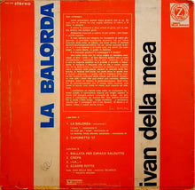 Carica l'immagine nel visualizzatore di Gallery, Ivan Della Mea : La Balorda (LP, Album, Gat)