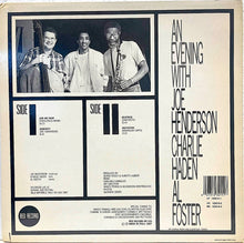 Carica l'immagine nel visualizzatore di Gallery, Joe Henderson - Charlie Haden - Al Foster : An Evening With (LP, Album)