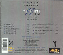 Carica l'immagine nel visualizzatore di Gallery, Teddy Edwards featuring Tom Waits : Mississippi Lad (CD, Album)