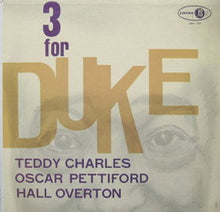 Carica l'immagine nel visualizzatore di Gallery, Teddy Charles Trio : 3 For Duke (LP, Album, Mono)