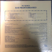 Carica l'immagine nel visualizzatore di Gallery, Nu Genea : Bar Mediterraneo (LP, Album, RP)