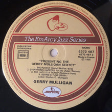 Carica l'immagine nel visualizzatore di Gallery, Gerry Mulligan And His Sextet : Presenting The Gerry Mulligan Sextet (LP, Mono, RE)