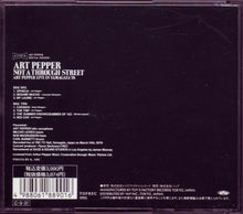 Carica l'immagine nel visualizzatore di Gallery, Art Pepper : Not A Through Street (Art Pepper Live In Yamagata '78) (2xCD, Comp, RM)