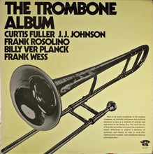 Carica l'immagine nel visualizzatore di Gallery, Curtis Fuller, J.J. Johnson, Frank Rosolino, J. Billy VerPlanck, Frank Wess : The Trombone Album (2xLP, Album, Comp)