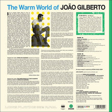 Carica l'immagine nel visualizzatore di Gallery, João Gilberto : The Warm World Of João Gilberto (LP, Comp, Ltd)