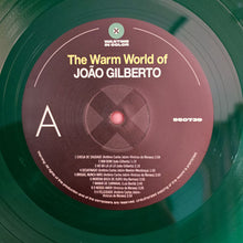 Carica l'immagine nel visualizzatore di Gallery, João Gilberto : The Warm World Of João Gilberto (LP, Comp, Ltd)