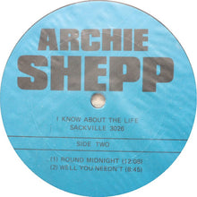 Carica l'immagine nel visualizzatore di Gallery, Archie Shepp : I Know About The Life (LP, Album)