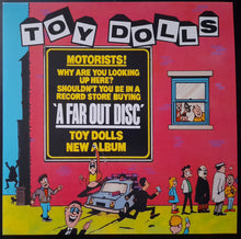 Carica l'immagine nel visualizzatore di Gallery, Toy Dolls : A Far Out Disc (LP, Album, RE)