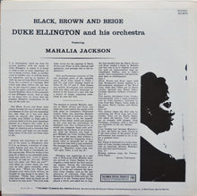 Carica l'immagine nel visualizzatore di Gallery, Duke Ellington And His Orchestra Featuring Mahalia Jackson : Black, Brown And Beige (LP, Album, RE)