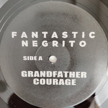 Carica l'immagine nel visualizzatore di Gallery, Fantastic Negrito : Grandfather Courage (LP, Album, Ltd, Whi)