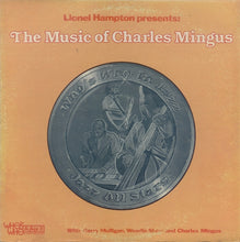Carica l'immagine nel visualizzatore di Gallery, Charles Mingus : Lionel Hampton Presents: The Music Of Charles Mingus (LP, Album)