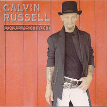 Carica l'immagine nel visualizzatore di Gallery, Calvin Russell : Unrepentant (CD, Album)