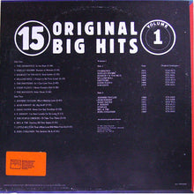 Carica l'immagine nel visualizzatore di Gallery, Various : 15 Original Big Hits Vol. 1 (LP, Comp)