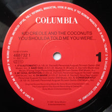 Carica l'immagine nel visualizzatore di Gallery, Kid Creole And The Coconuts : You Shoulda Told Me You Were... (LP, Album)