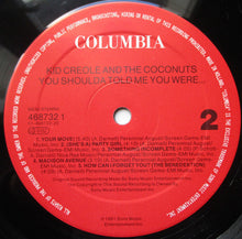 Carica l'immagine nel visualizzatore di Gallery, Kid Creole And The Coconuts : You Shoulda Told Me You Were... (LP, Album)