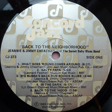 Carica l'immagine nel visualizzatore di Gallery, Jeannie & Jimmy Cheatham And The Sweet Baby Blues Band : Back To The Neighborhood (LP, Album)