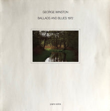 Carica l'immagine nel visualizzatore di Gallery, George Winston : Ballads And Blues 1972 (LP, Album, RE)