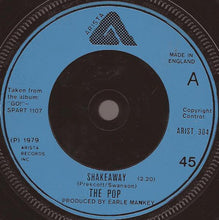 Carica l'immagine nel visualizzatore di Gallery, The Pop : Shakeaway (7")