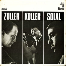 Carica l'immagine nel visualizzatore di Gallery, Attila Zoller, Hans Koller & Martial Solal : Zoller Koller Solal (LP, Album, Gat)