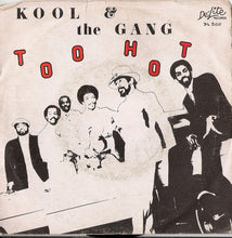 Carica l'immagine nel visualizzatore di Gallery, Kool & The Gang : Too Hot (7")