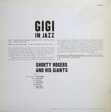 Carica l'immagine nel visualizzatore di Gallery, Shorty Rogers And His Giants : "Gigi" In Jazz (LP, Album, RE)