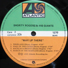 Carica l'immagine nel visualizzatore di Gallery, Shorty Rogers And His Giants : Way Up There (LP, Album, RE)