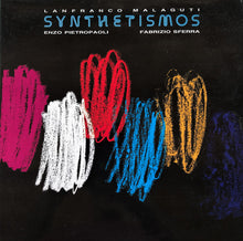 Carica l'immagine nel visualizzatore di Gallery, Lanfranco Malaguti, Enzo Pietropaoli, Fabrizio Sferra : Synthetismos (LP, Album)