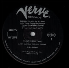 Carica l'immagine nel visualizzatore di Gallery, Lester Young, Roy Eldridge And Harry Edison : Laughin' To Keep From Cryin' (LP, Album, RE)