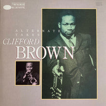 Carica l'immagine nel visualizzatore di Gallery, Clifford Brown : Alternate Takes (LP, Album, Comp, Dir)