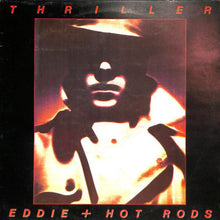 Carica l'immagine nel visualizzatore di Gallery, Eddie And The Hot Rods : Thriller (LP, Album)