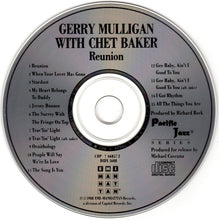Carica l'immagine nel visualizzatore di Gallery, Gerry Mulligan Quartet : Reunion With Chet Baker (CD, Album, Mono, RE)