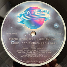 Carica l'immagine nel visualizzatore di Gallery, Pointer Sisters : Black & White (LP, Album, ARC)