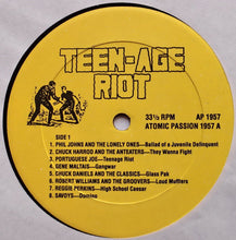 Carica l'immagine nel visualizzatore di Gallery, Various : Teen-Age Riot! (50,000,000 Delinquents Can't Be Wrong!!!) (LP, Comp)
