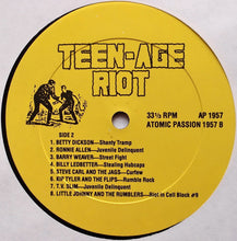 Carica l'immagine nel visualizzatore di Gallery, Various : Teen-Age Riot! (50,000,000 Delinquents Can't Be Wrong!!!) (LP, Comp)