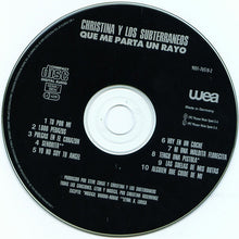 Carica l'immagine nel visualizzatore di Gallery, Christina Y Los Subterráneos : Que Me Parta Un Rayo (CD, Album)