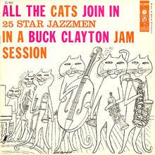 Carica l'immagine nel visualizzatore di Gallery, Buck Clayton : All The Cats Join In (A Buck Clayton Jam Session) (LP, Album, RE)