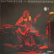 Carica l'immagine nel visualizzatore di Gallery, Siegfried Schwab : Guitaristics (LP, Album)