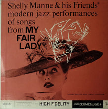 Carica l'immagine nel visualizzatore di Gallery, Shelly Manne & His Friends : Modern Jazz Performances Of Songs From My Fair Lady (LP, Album, Mono, RP)
