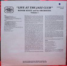 Carica l'immagine nel visualizzatore di Gallery, Ronnie Scott : Ronnie Scott and his Orchestra, Volume 1 Live at the Jazz Club (LP)