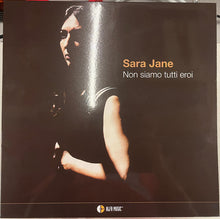 Carica l'immagine nel visualizzatore di Gallery, Sara Jane* : Non Siamo Tutti Eroi (LP, Album, Ltd, 300)