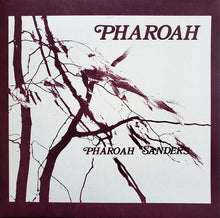 Carica l'immagine nel visualizzatore di Gallery, Pharoah Sanders : Pharoah (LP, Album, RE, RM + LP, Album + Box, Dlx, Ltd)