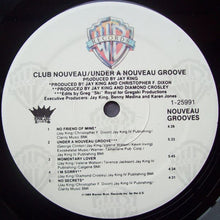 Carica l'immagine nel visualizzatore di Gallery, Club Nouveau : Under A Nouveau Groove (LP, Album)