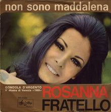 Carica l'immagine nel visualizzatore di Gallery, Rosanna Fratello : Non Sono Maddalena (7")