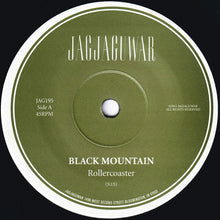 Carica l'immagine nel visualizzatore di Gallery, Black Mountain : Rollercoaster b/w In The Drones (7", Single)
